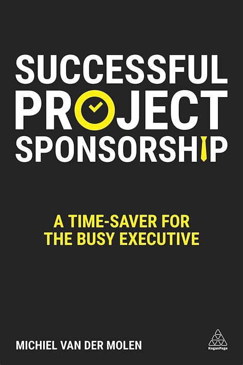 successful project sponsorship a time saver for the busy executive Kindle Editon